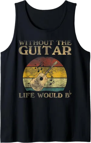 Without Guitar Life Would Be Flat Bb Tank Top